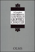 Chaucer |  A Complete Concordance to the Works of Geoffrey Chaucer | Buch |  Sack Fachmedien