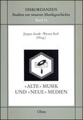 Keil / Arndt |  Alte Musik und neue Medien | Buch |  Sack Fachmedien