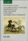 Ammon |  Nachrichten von der Pferdezucht der Araber und den arabischen Pferden | Buch |  Sack Fachmedien