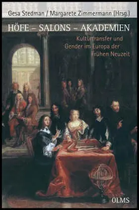 Stedman / Zimmermann | Höfe - Salons - Akademien | Buch | 978-3-487-13268-6 | www.sack.de