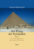 Korff |  Der Klang der Pyramiden | Buch |  Sack Fachmedien