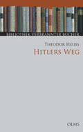 Heuss |  Hitlers Weg | Buch |  Sack Fachmedien