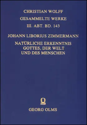 Zimmermann |  Natürliche Erkentnis Gottes, der Welt und des Menschen | Buch |  Sack Fachmedien