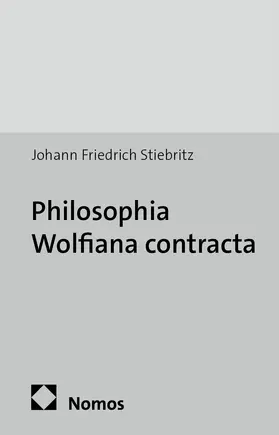 Stiebritz |  Philosophia Wolfiana contracta | Buch |  Sack Fachmedien