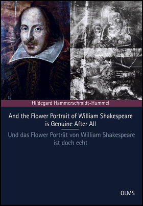 Hammerschmidt-Hummel | And the Flower Portrait of William Shakespeare is Genuine After All - Und das Flower Porträt von William Shakespeare ist doch echt | Buch | 978-3-487-14396-5 | sack.de