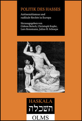 Schoeps / Botsch / Kopke | Politik des Hasses | Buch | 978-3-487-14438-2 | sack.de