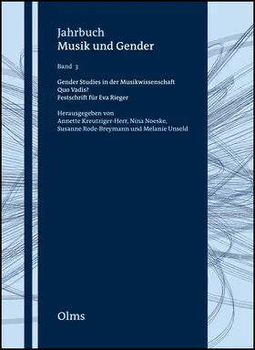 Kreutziger-Herr / Noeske / Rode-Breymann |  Gender Studies in der Musikwissenschaft - Quo vadis? | Buch |  Sack Fachmedien