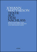 Hirschmann / Jahn |  Johann Mattheson: Texte aus dem Nachlass | Buch |  Sack Fachmedien