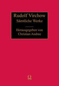 Virchow / Andree |  Rudolf Virchow: Sämtliche Werke | Buch |  Sack Fachmedien