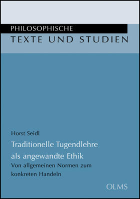 Seidl | Traditionelle Tugendlehre als angwandte Ethik | Buch | 978-3-487-14763-5 | sack.de