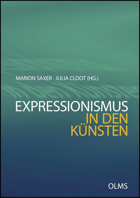 Saxer / Cloot | Expressionismus in den Künsten | Buch | 978-3-487-14869-4 | sack.de