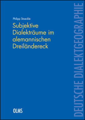 Stoeckle | Subjektive Dialekträume im alemannischen Dreiländereck | Buch | 978-3-487-15164-9 | sack.de