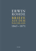 Rohde / Haubold |  Rohde, E: Briefe aus dem Nachlass. Band 1: 1865-1871 | Buch |  Sack Fachmedien
