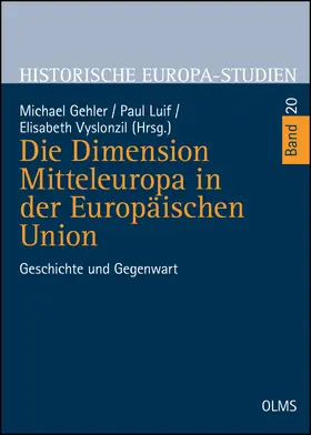 Luif / Gehler / Vyslonzil |  Die Dimension Mitteleuropa in der Europäischen Union | Buch |  Sack Fachmedien