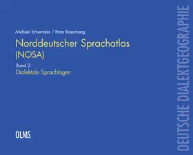 Elmentaler / Rosenberg |  Norddeutscher Sprachatlas (NOSA). Band 2: Dialektale Sprachlagen | Buch |  Sack Fachmedien
