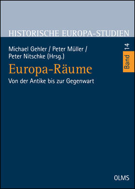 Gehler / Müller / Nitschke | Europa-Räume | Buch | 978-3-487-15482-4 | sack.de