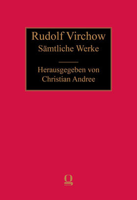 Virchow / Andree |  Sämtliche Werke. Abt. I - Medizin. Band 01.7 | Buch |  Sack Fachmedien