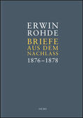 Rohde / Haubold |  Briefe aus dem Nachlass. Band 3: Briefe zwischen 1876 (März) und 1878 (Dez.) | Buch |  Sack Fachmedien