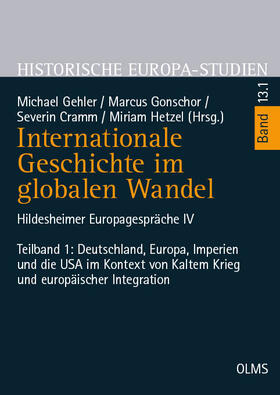 Gehler / Gonschor / Cramm | Internationale Geschichte im globalen Wandel | Buch | 978-3-487-15569-2 | sack.de