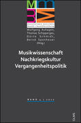 Auhagen / Schipperges / Sponheuer |  Musikwissenschaft - Nachkriegskultur - Vergangenheitspolitik | Buch |  Sack Fachmedien