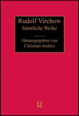 Andree |  Rudolf Virchow: Sämtliche Werke | Buch |  Sack Fachmedien