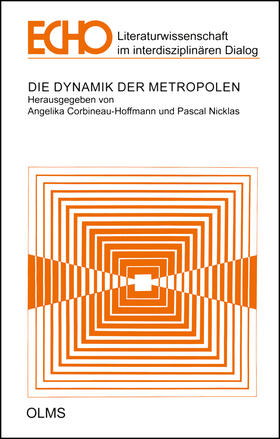 Corbineau-Hoffmann / Nicklas | Die Dynamik der Metropolen | Buch | 978-3-487-15672-9 | sack.de