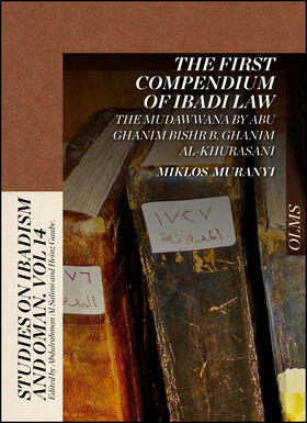 Muranyi | Muranyi, M: First Compendium of Ibadi Law | Buch | 978-3-487-15678-1 | sack.de