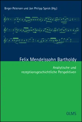 Petersen / Sprick |  Felix Mendelssohn Bartholdy | Buch |  Sack Fachmedien