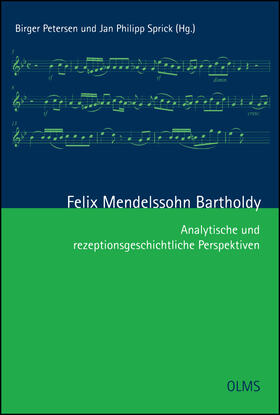 Petersen / Sprick | Felix Mendelssohn Bartholdy | Buch | 978-3-487-15688-0 | sack.de