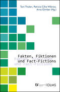 Tholen / Cifre Wibrow / Gimber |  Fakten, Fiktionen und Fact-Fictions | Buch |  Sack Fachmedien