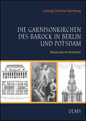 Bamberg | Die Garnisonkirchen des Barock in Berlin und Potsdam | Buch | 978-3-487-15692-7 | sack.de