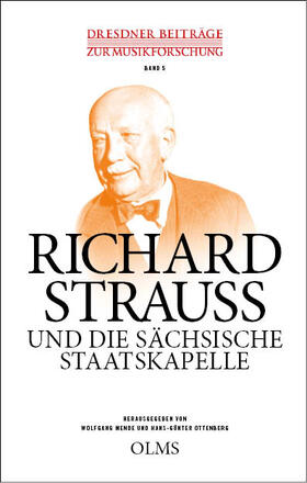 Mende / Ottenberg | Richard Strauss und die Sächsische Staatskapelle | Buch | 978-3-487-15701-6 | sack.de