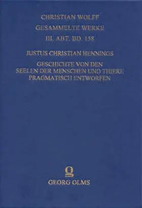 Hennings / Wunderlich |  Geschichte von den Seelen der Menschen und Thiere pragmatisch entworfen | Buch |  Sack Fachmedien
