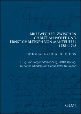 Stolzenberg / Döring † / Middell |  Briefwechsel zwischen Christian Wolff und Ernst Christoph von Manteuffel: 1738–1748 | Buch |  Sack Fachmedien