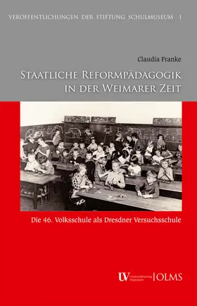 Franke |  Staatliche Reformpädagogik in der Weimarer Zeit | Buch |  Sack Fachmedien