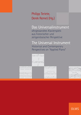 Teriete / Remeš | Das Universalinstrument/The Universal Instrument | Buch | 978-3-487-15858-7 | sack.de