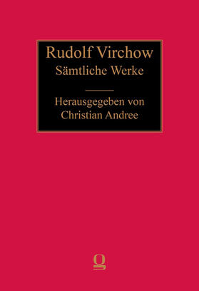 Virchow / Andree | Sämtliche Werke | Buch | 978-3-487-15865-5 | sack.de