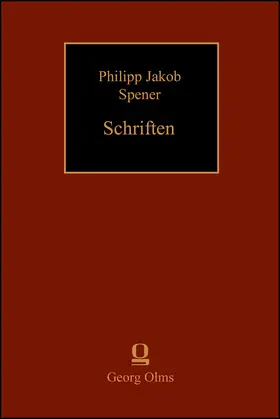 Arndt / Steiger / Spener |  Philipp Jakob Spener: Schriften - Vier Bücher von wahrem Christentum (1610). Buch 1 | Buch |  Sack Fachmedien