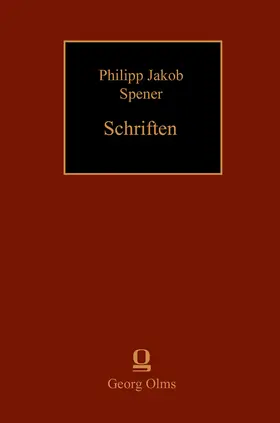 Arndt / Steiger |  Philipp Jakob Spener: Schriften. Vier Bücher von wahrem Christentum (1610) | Buch |  Sack Fachmedien
