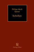 Arndt / Steiger |  Philipp Jakob Spener: Schriften. Vier Bücher von wahrem Christentum (1610) | Buch |  Sack Fachmedien
