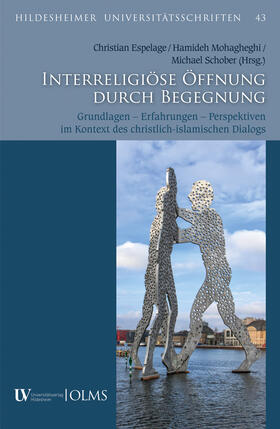 Espelage / Mohagheghi / Schober | Interreligiöse Öffnung durch Begegnung | Buch | 978-3-487-15917-1 | sack.de