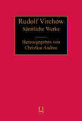 Andree / Virchow |  Rudolf Virchow: Sämtliche Werke | Buch |  Sack Fachmedien