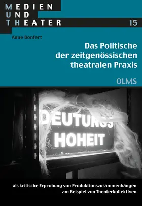 Bonfert | Das Politische der zeitgenössischen theatralen Praxis | Buch | 978-3-487-16040-5 | sack.de