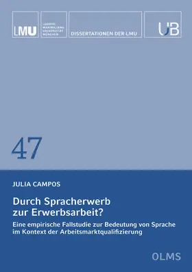 Campos |  Campos, J: Durch Spracherwerb zur Erwerbsarbeit? | Buch |  Sack Fachmedien