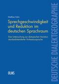 Hahn |  Sprechgeschwindigkeit und Reduktion im deutschen Sprachraum | Buch |  Sack Fachmedien