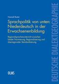 Reuter |  Sprachpolitik von unten: Niederdeutsch in der Erwachsenenbildung | Buch |  Sack Fachmedien
