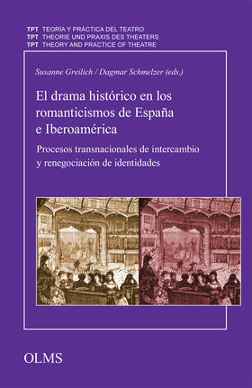 Greilich / Schmelzer | El drama histórico en los romanticismos de España e Iberoamérica | Buch | 978-3-487-16107-5 | sack.de