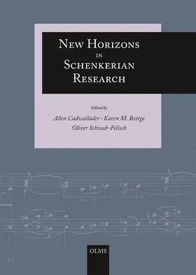 Cadwallader / Bottge / Schwab-Felisch |  New Horizons in Schenkerian Research | Buch |  Sack Fachmedien