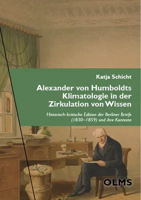 Schicht |  Alexander von Humboldts Klimatologie in der Zirkulation von Wissen | Buch |  Sack Fachmedien
