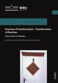 Koch / Kurz / Pande |  Practices of Transformation – Transformation of Practices | Buch |  Sack Fachmedien
